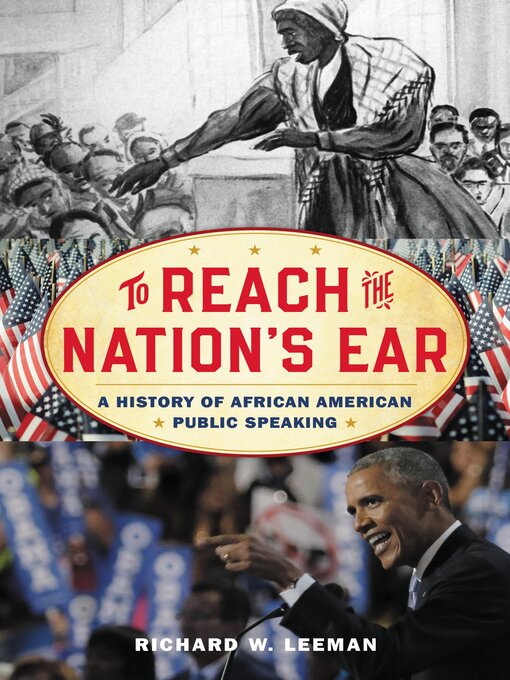Title details for To Reach the Nation's Ear by Richard  W. Leeman - Available